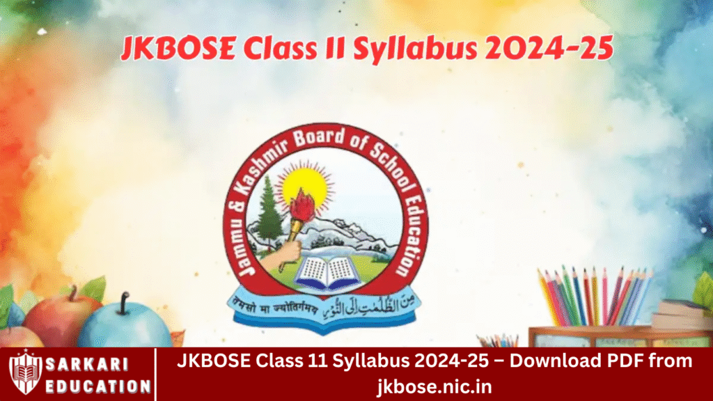 JKBOSE Class 11 Syllabus 2024-25 – Download PDF from jkbose.nic.in
