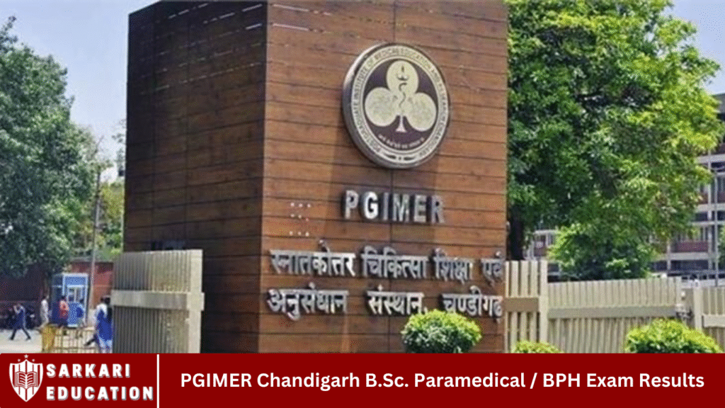 PGIMER Chandigarh B.Sc. Paramedical / BPH Exam Results